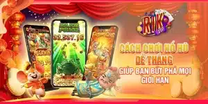 5 cach choi no hu de thang giup ban but pha moi gioi han
