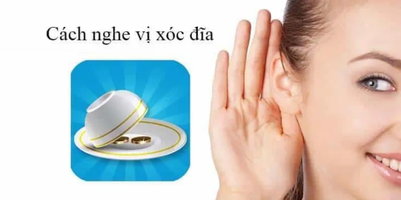 Cách nghe vị xóc đĩa hiệu quả để giành chiến thắng cho anh em 1 Tìm hiểu về xóc đĩa: Tổng quan và cách chơi