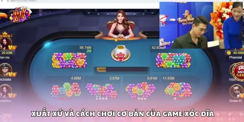 Mẹo chơi Xóc Đĩa online dễ thắng – Trúng đều không cần may mắn 1 Nguồn gốc và nguyên lý hoạt động của trò Xóc Đĩa
