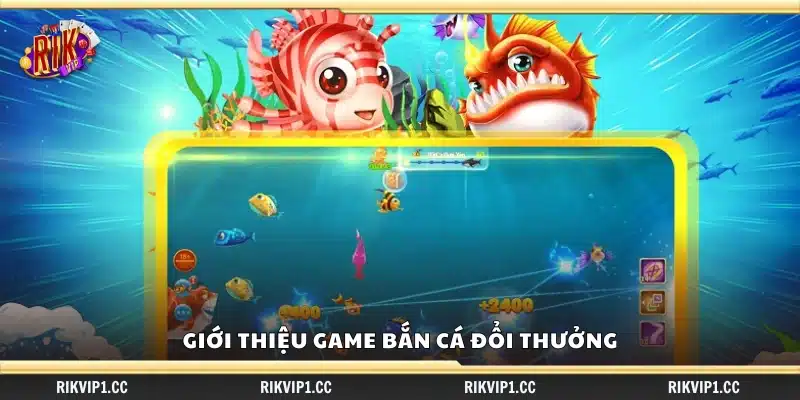 Bí quyết săn cá to ăn nhiều xu – Mẹo ngắm bắn chuẩn xác 1 Giới thiệu cơ bản về game bắn cá ăn xu đổi thưởng