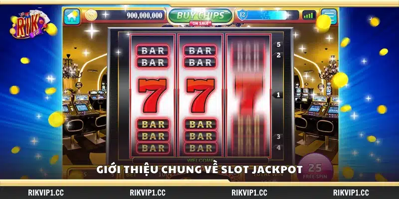 Mẹo chơi Slot với jackpot khủng – Cách tăng cơ hội thắng lớn 1 Tổng quan về trò chơi Slot Jackpot