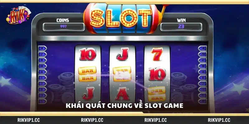 Mẹo chơi Slot với ngân sách thấp – Tối ưu hóa cơ hội trúng thưởng 1 Giới thiệu tổng quan về trò chơi quay hũ Slot hiện nay